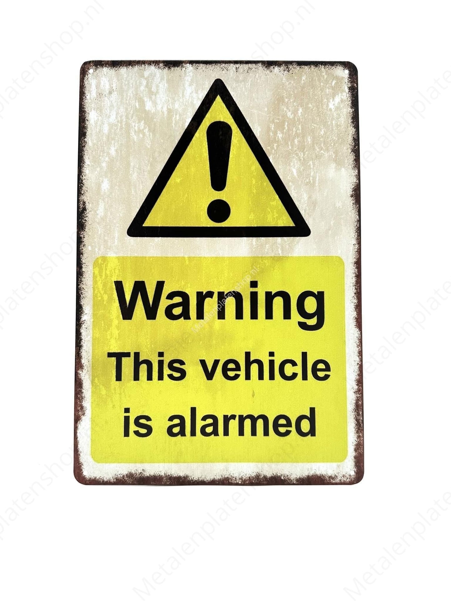 Warning this vehicle is alarmed! - Warning - Metal Wall Sign
