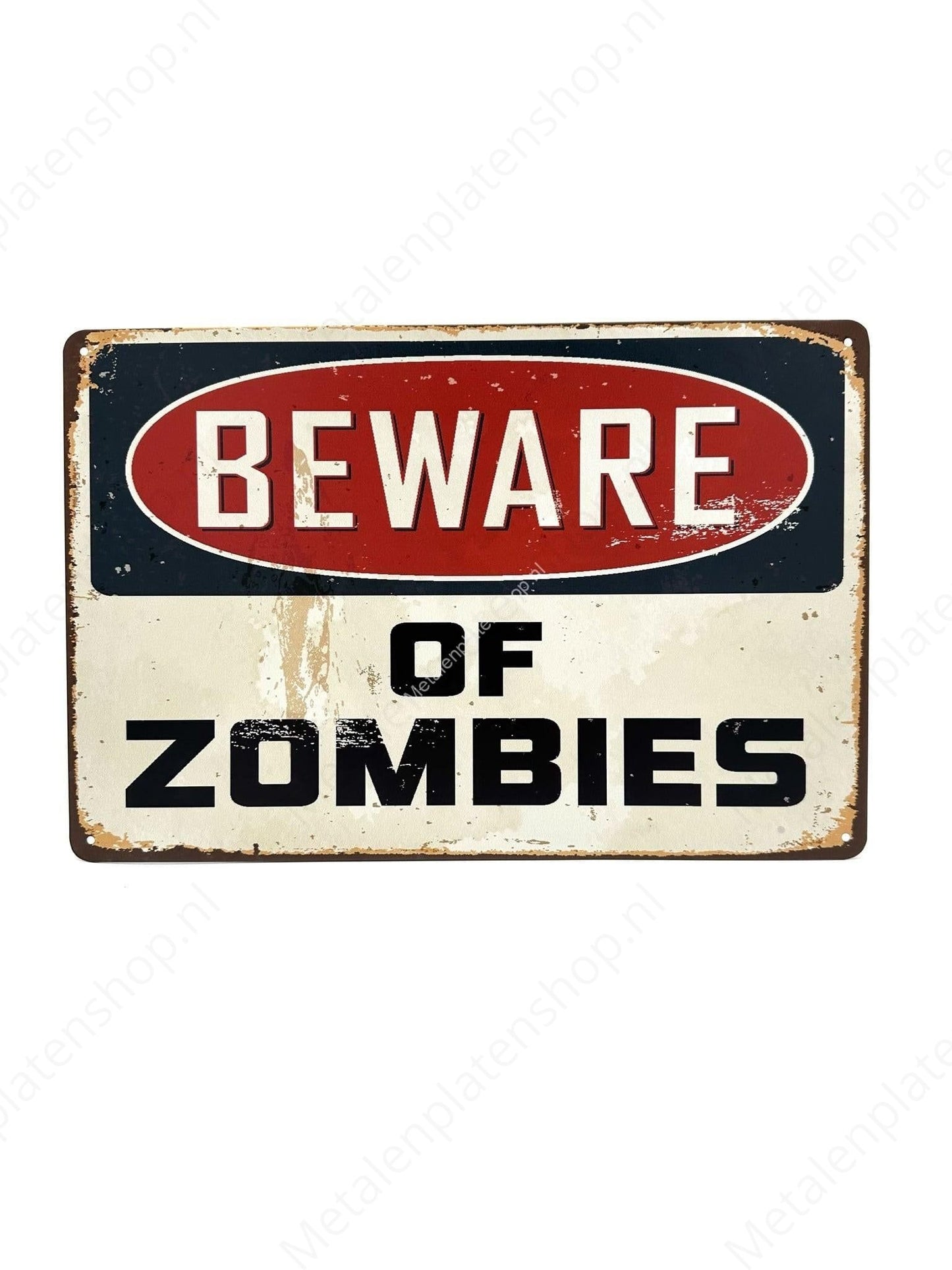 Beware - Of zombies - Metal Wall Sign