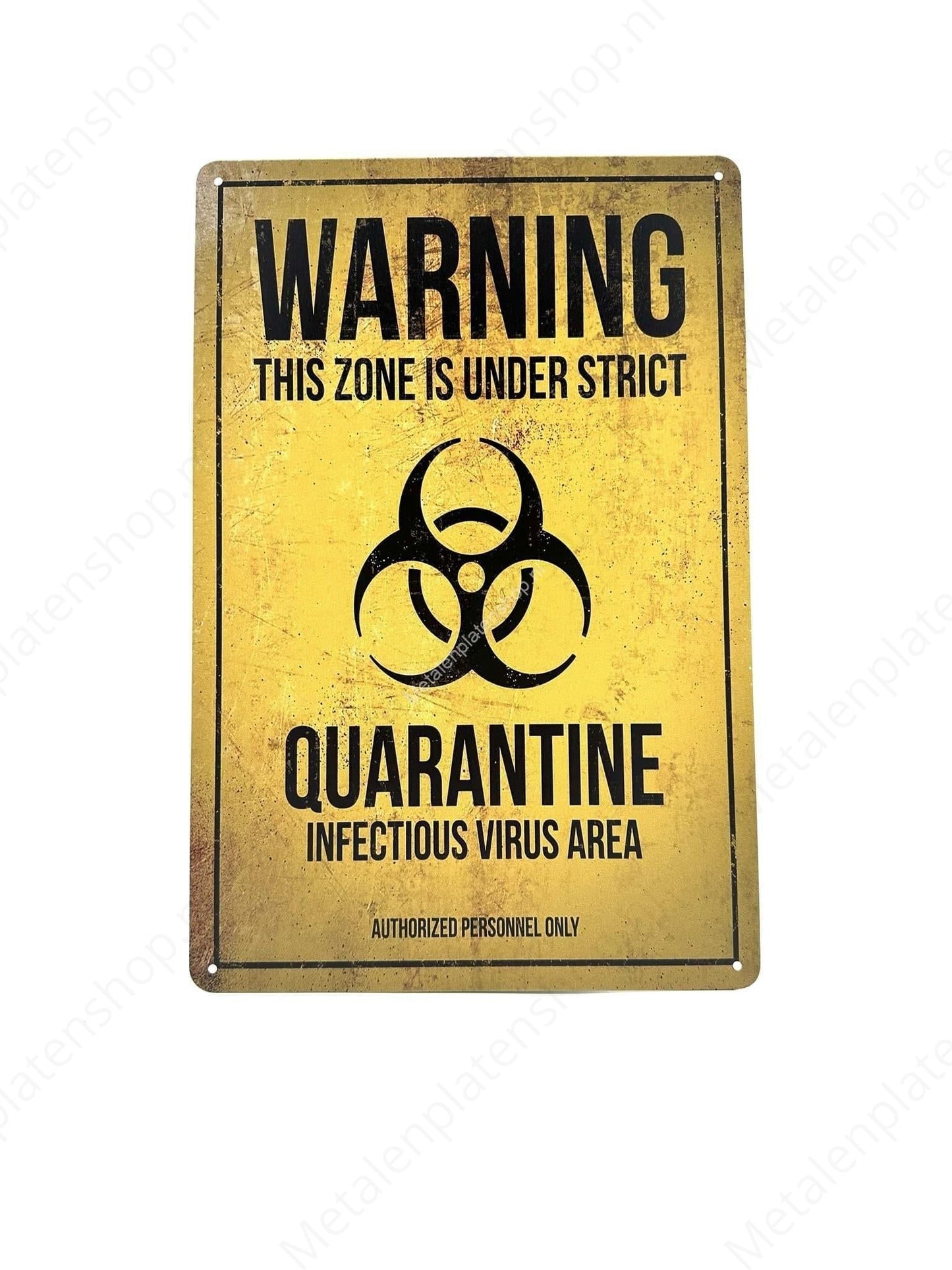 Warning - Quarantine - Metal Wall Sign