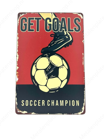 Get Goals Soccer Champion - Football - Metal Wall Sign