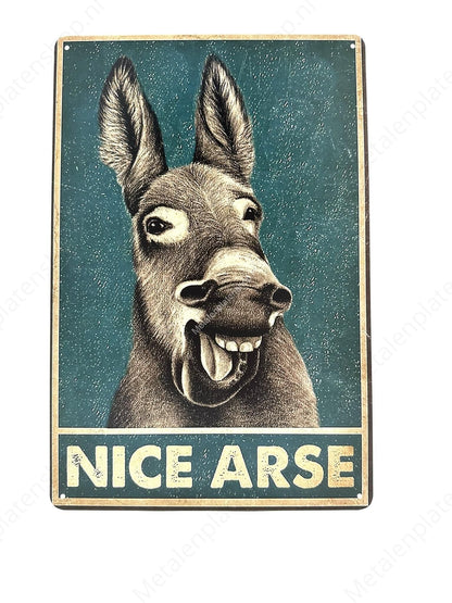 Donkey Nice Arse - Metal Wall Sign