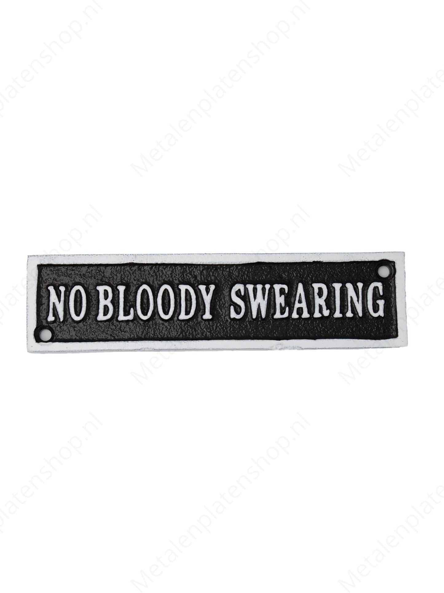 No Bloody Swearing - Cast Iron Sign - 18x5cm 