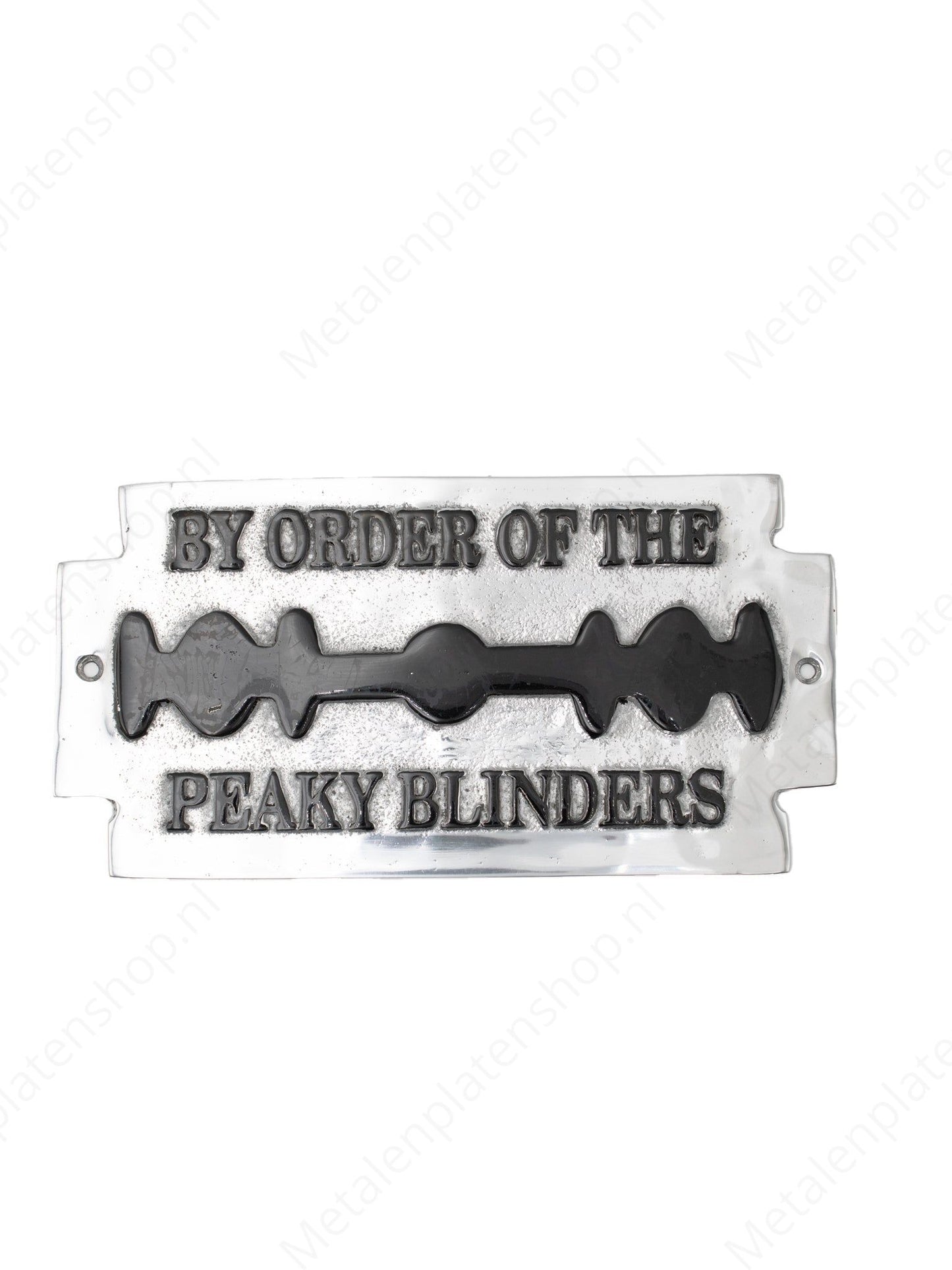 By the order of the peaky blinders - Aluminum plate - 25x13cm 